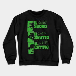 Il Buono, il Brutto, il Cattivo - Sergio Leone Crewneck Sweatshirt